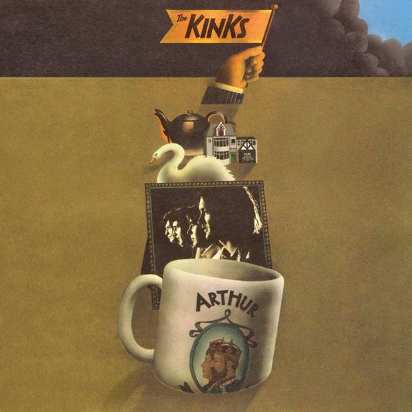 Arthur (Or the Decline and Fall of the British Empire) // The Kinks