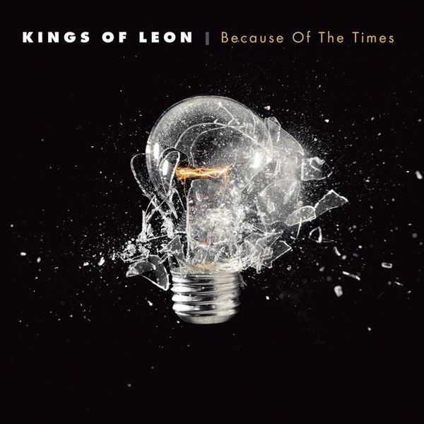 Because of the Times // Kings of Leon