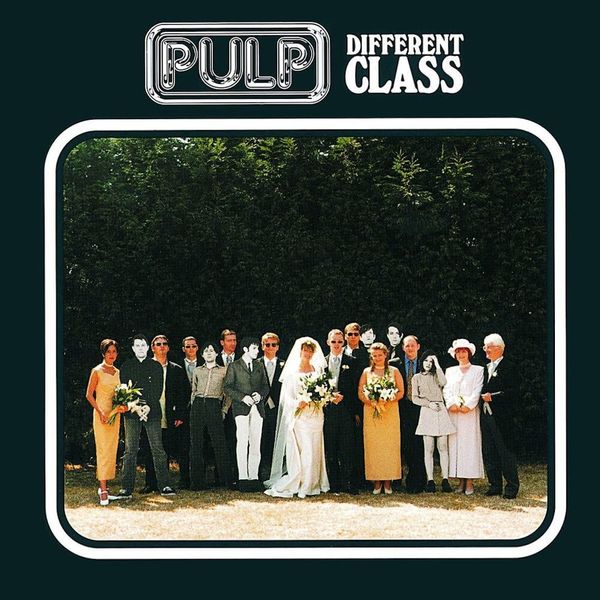 Different Class // Pulp