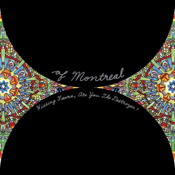 Hissing Fauna, Are You the Destroyer? // of Montreal