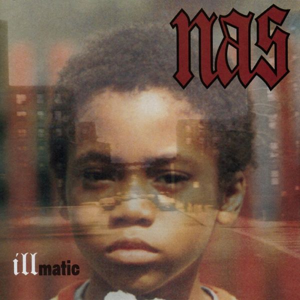 Illmatic // Nas