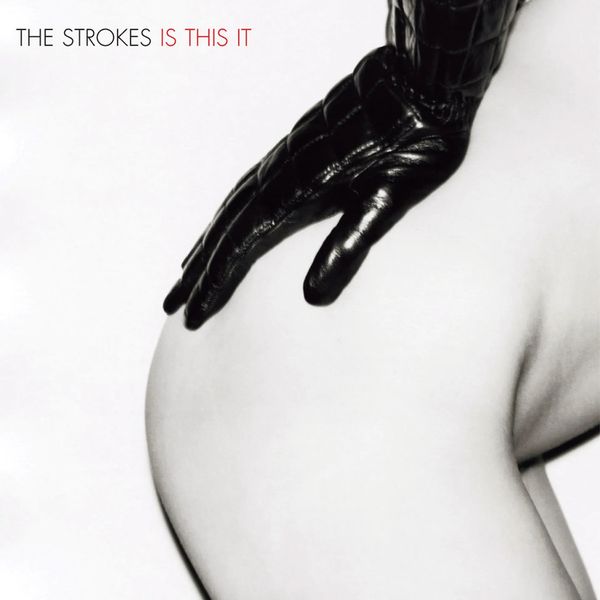 Is This It // The Strokes