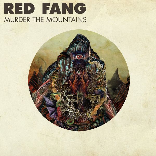 Murder the Mountains // Red Fang