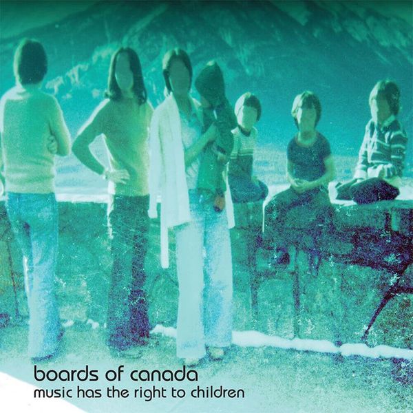 Music Has the Right to Children // Boards of Canada