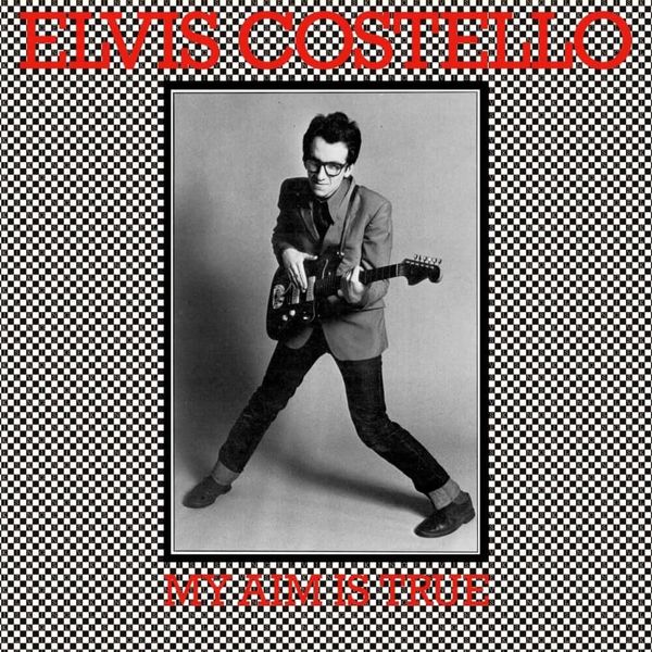 My Aim Is True // Elvis Costello