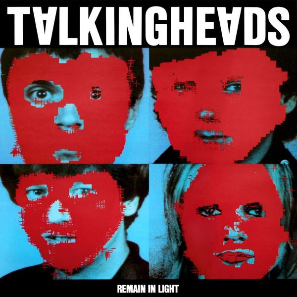 Remain in Light // Talking Heads