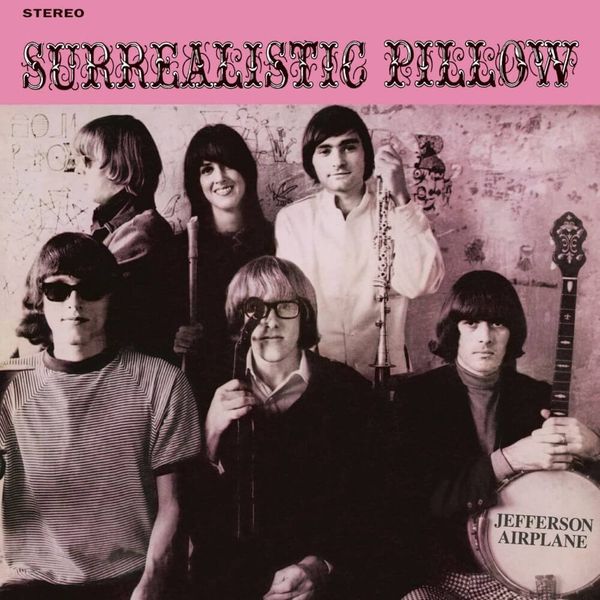 Surrealistic Pillow // Jefferson Airplane