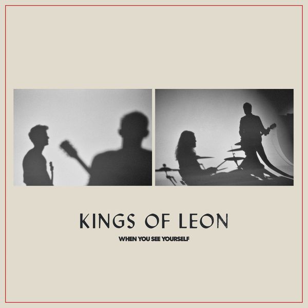 Album artwork of 'When You See Yourself' by Kings of Leon